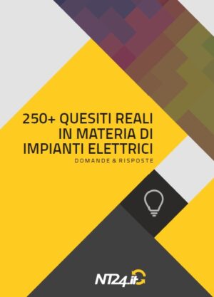 250+ Quesiti reali in materia di impianti elettrici